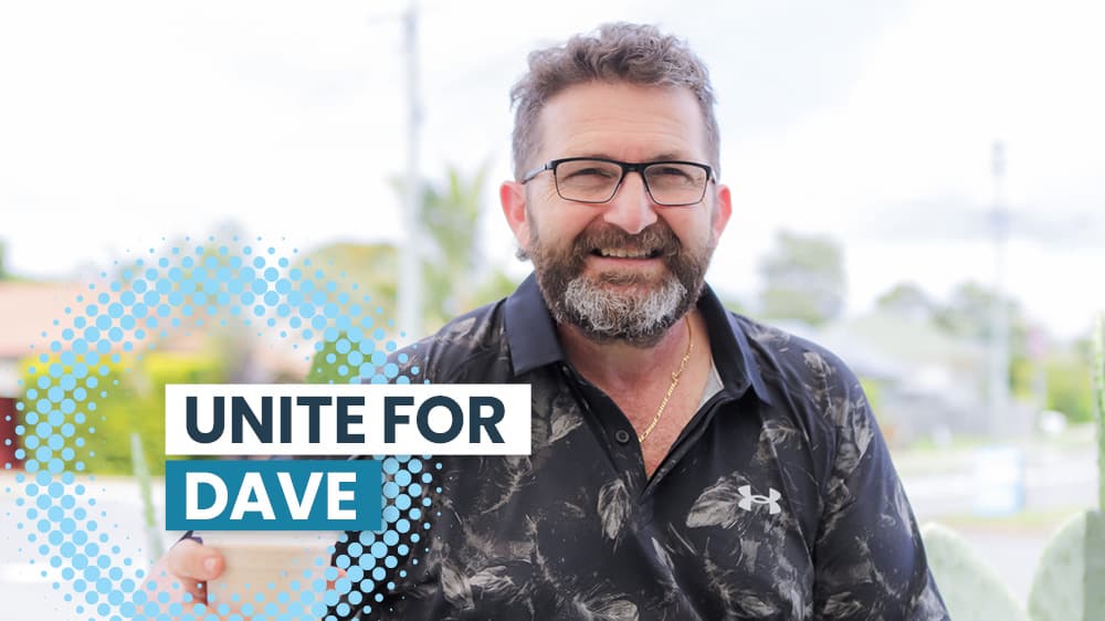 Unite for Dave, outside of home