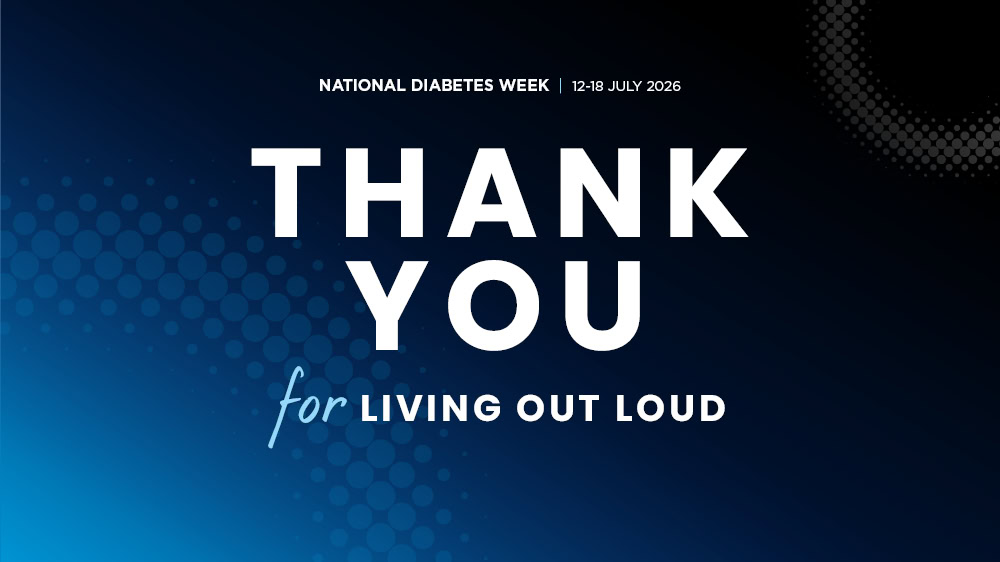 Thank you for living out loud this National Diabetes Week 2006
